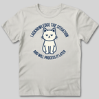 I Acknowledge The Situation T-Shirt
