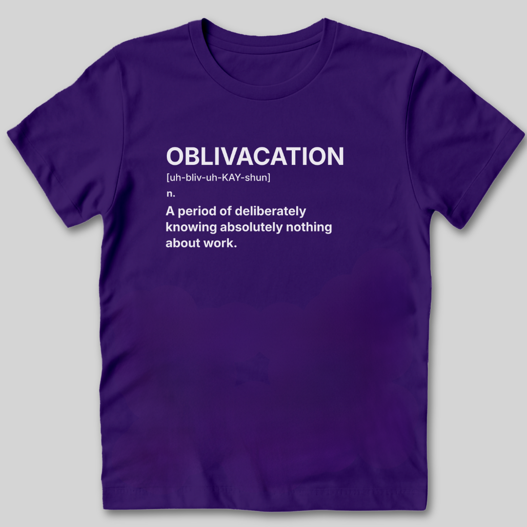 Oblivacation Definition T-Shirt