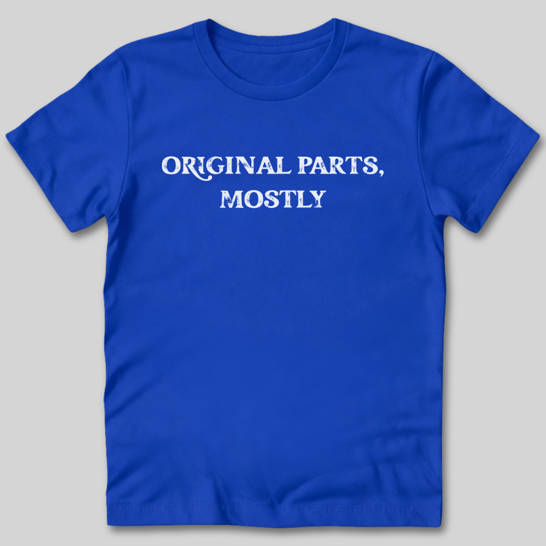 Original Parts Mostly T-Shirt