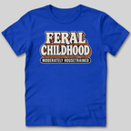 Feral Childhood Moderately Housetrained T-Shirt