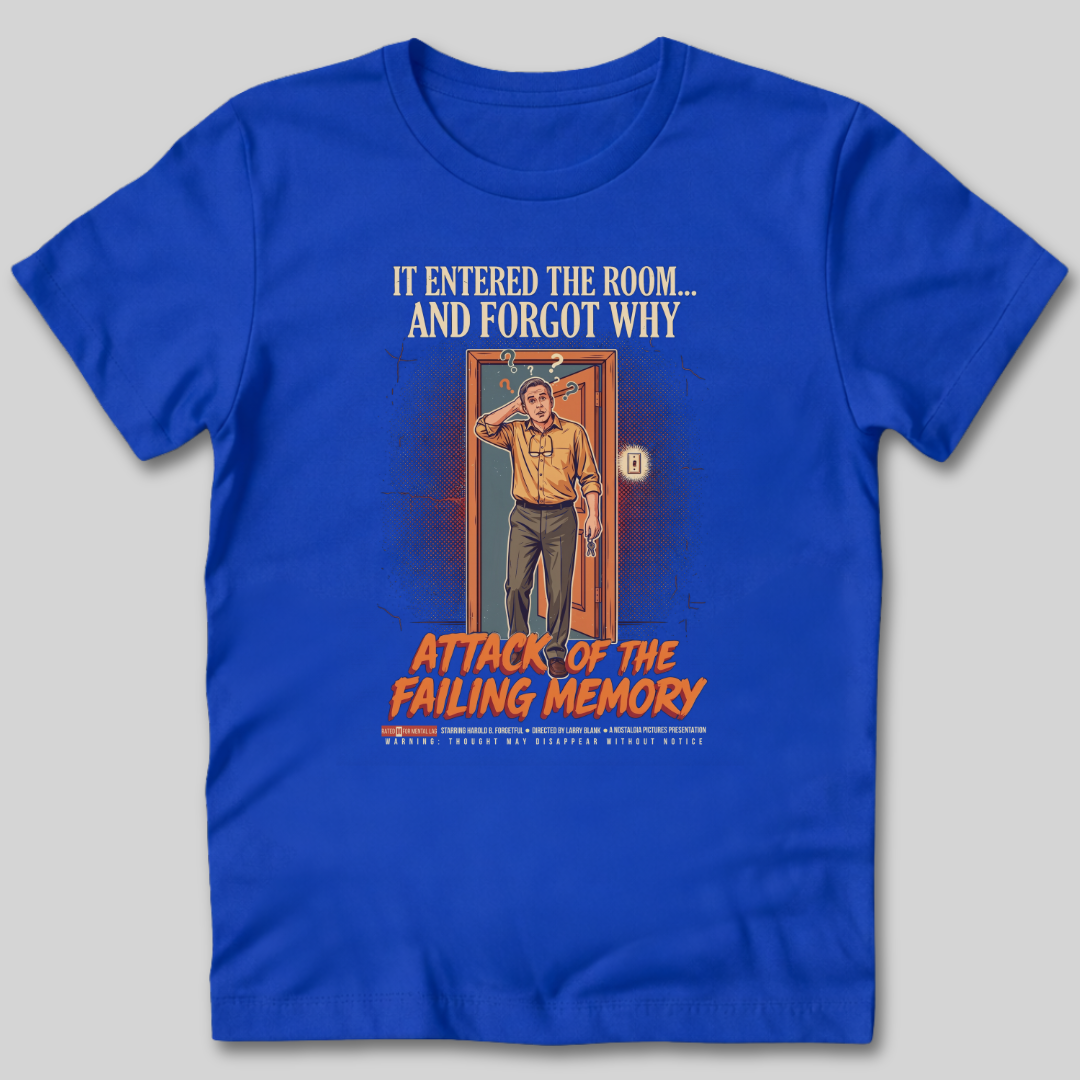 Attack of the Failing Memory T-Shirt