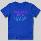 Women Of A Certain Rage T-Shirt