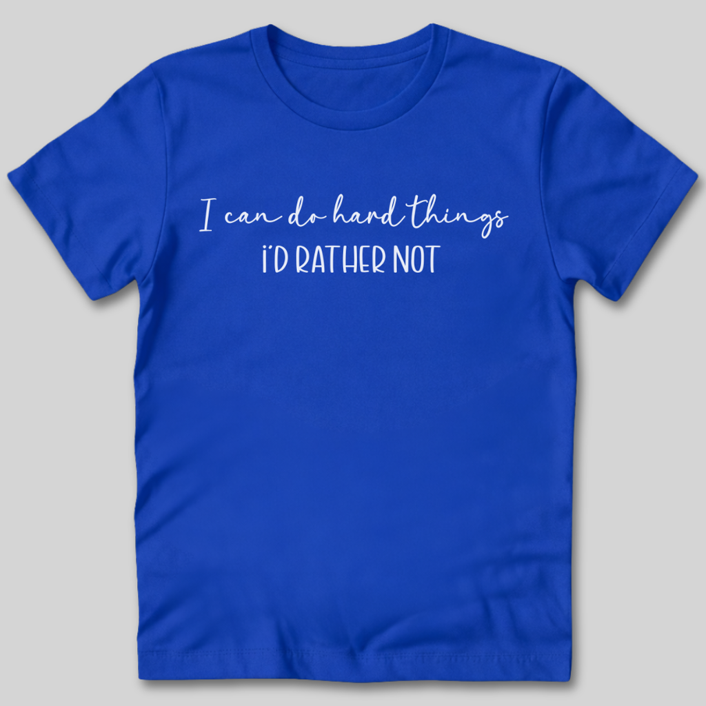 I Can Do Hard Things T-Shirt