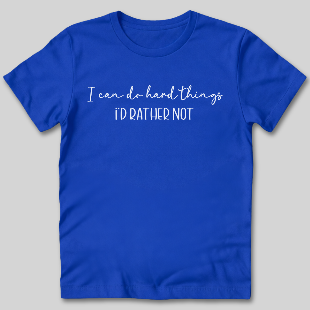 I Can Do Hard Things T-Shirt