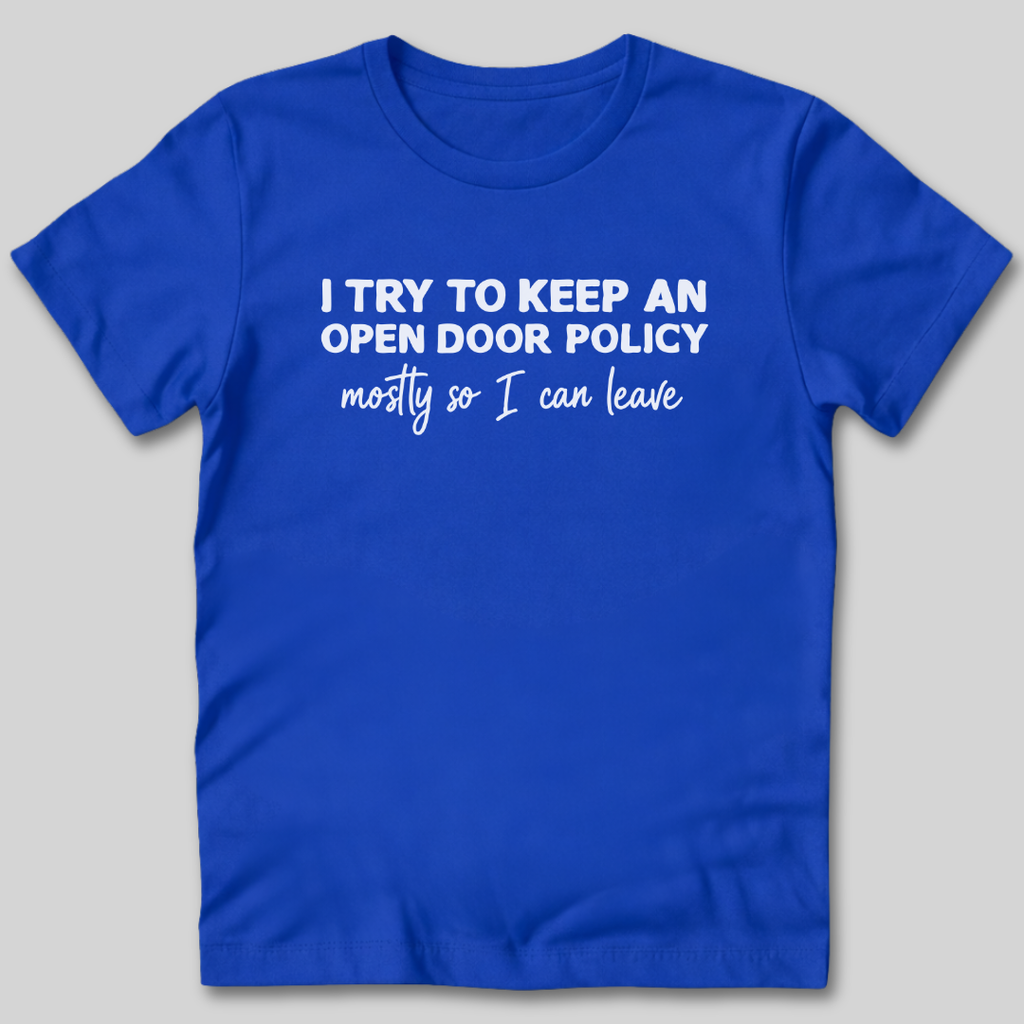 Open Door Policy T-Shirt