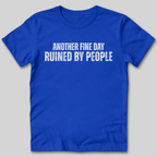 Ruined By People T-Shirt