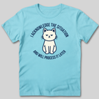 I Acknowledge The Situation T-Shirt