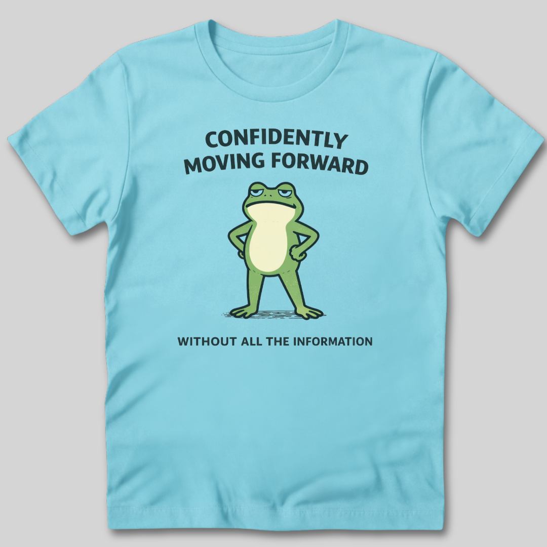 Confidently Moving Forward T-Shirt