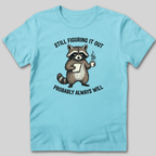 Still Figuring It Out T-Shirt