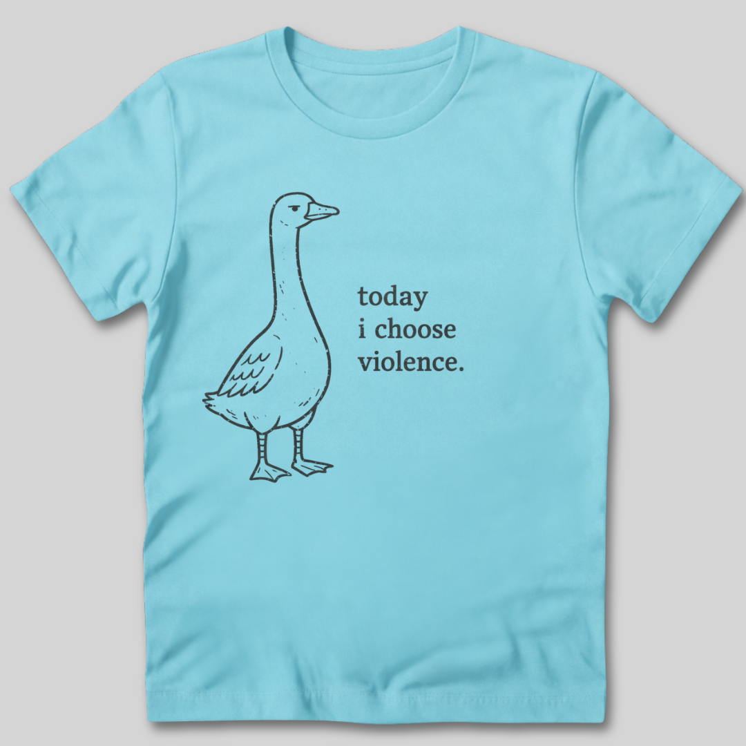 I Choose Violence T-Shirt