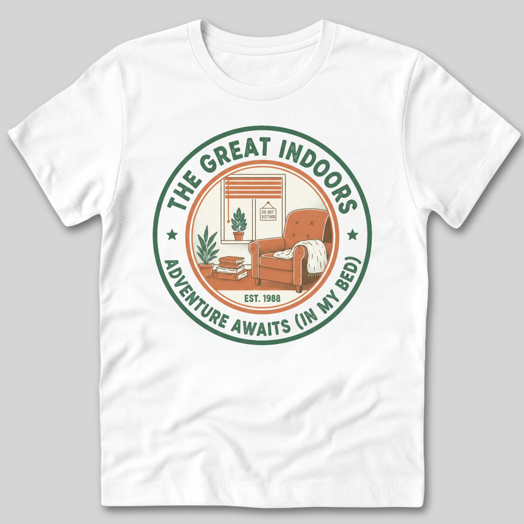 The Great Indoors T-Shirt